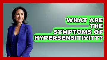 What Are The Symptoms Of Hypersensitivity? - Answers About Autism