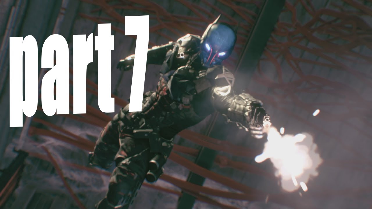 Batman Arkham Knight Walkthrough Gameplay Part 7   Arkham Knight