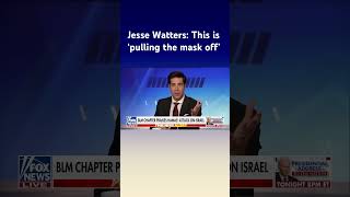 Jesse Watters: If you side with monsters, you need to see a shrink
