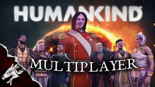 INDEPENDENT ANNOYANCE! Ep4 Humankind Multiplayer