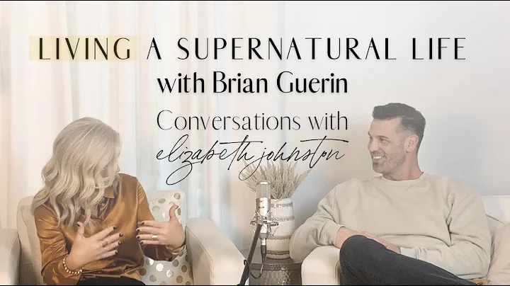 Living A Supernatural Life // with special guest B...