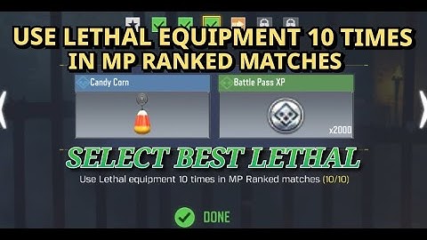 Use Lethal equipment 10 times in MP Ranked matches Call Of Duty Mobile Task Complete