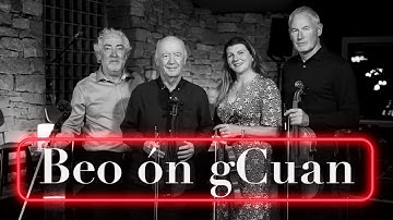 BEO ÓN gCUAN: The West Ocean String Quartet