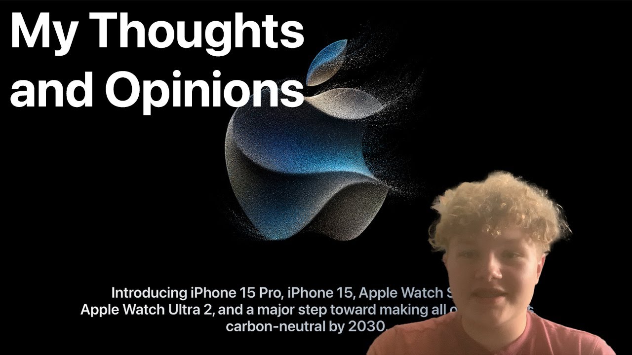 September Apple Keynote 2023 - My Opinions and Thoughts - YouTube