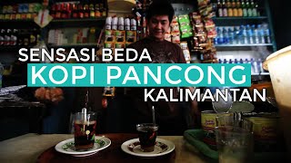 Ini Sensasi Saat Nyobain Kopi Pancong Pontianak