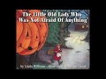 英語絵本『The Little Old Lady Who Was Not Afraid of Anything』Child's Reading試聴