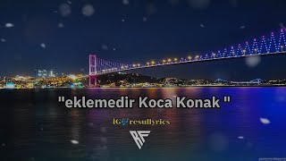 zara- eklemedir Koca Konak (sözleri/lyrics) #instagram #youtube Resimi