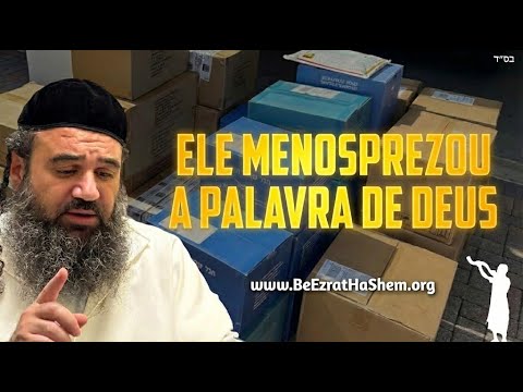 Desprezou a Palavra de HaShem