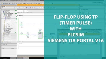 FLIP FLOP USING TIMER TP WITH PLCSIM - SIEMENS TIA PORTAL