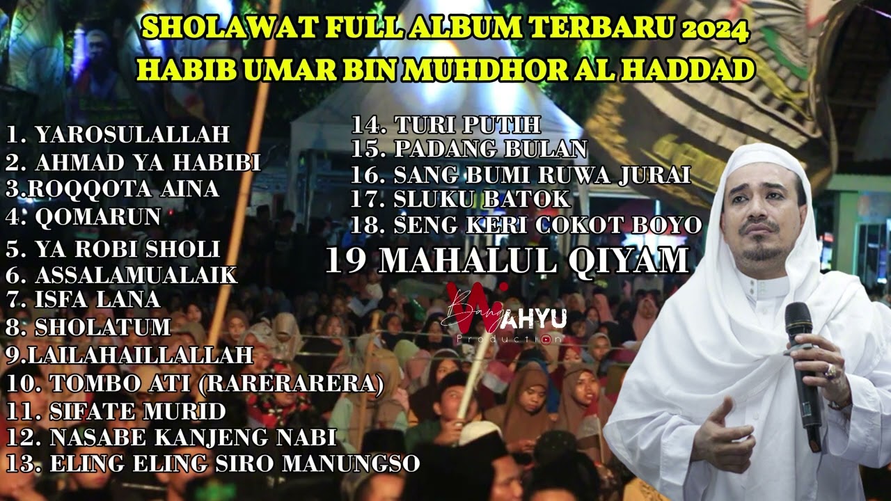 SHOLAWAT FULL ALBUM HABIB UMAR BIN MUHDHOR AL HADDAD TERBARU 2024
