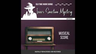 Download Mp3 Inner Sanctum Mystery: Musical Score - Christopher Mayo Gudang lagu Download Mp3 Inner Sanctum Mystery: Musical Score - Christopher Mayo