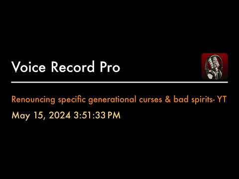 Renouncing specific generational curses & bad spirits from you