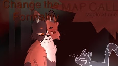 MAP CALL // 🩸 Change the Formality 🩸// OPEN MAPLESHADE MAP// OPEN