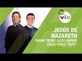 Jesús de Nazaret, con el Padre Pedro Justo Berrío, 15 abril 2021 - Tele VID
