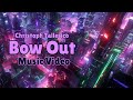 Christoph Tallerico Bow Out Official Music Video mp3