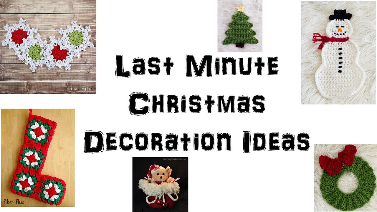 Last Minute Crochet Christmas Decoration Pattern Ideas - Christmas ...