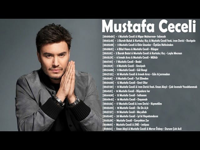 Mustafa ceceli Tüm albüm 2022 - Türkçe müzik pop şarkılar 2022 FULL HD class=