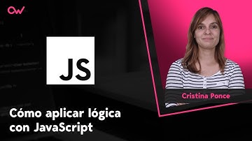CÓMO APLICAR LA LÓGICA CON JAVASCRIPT