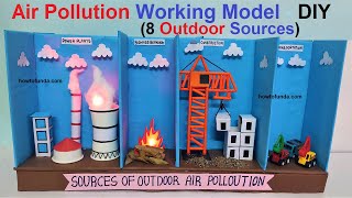 8 sources of outdoor air pollution working model science project for exhibition - diy | howtofunda