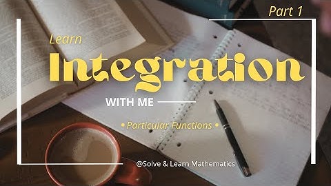 Integration Part 1 - Particular Functions #integration #mathematics #class12 #solve #exam #maths 