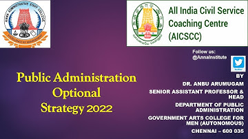 Public Administration Optional Strategy | Dr.Anbu Arumugam | UPSC | Mains 2022