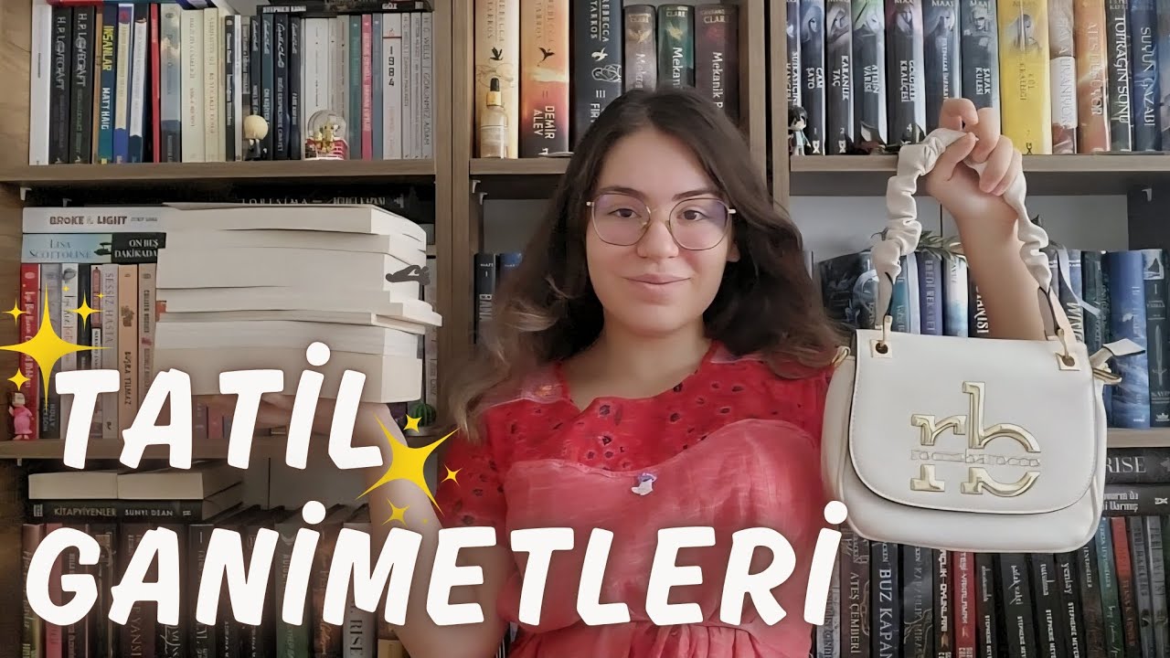 TATİL GANİMETLERİ ✨🎁📚