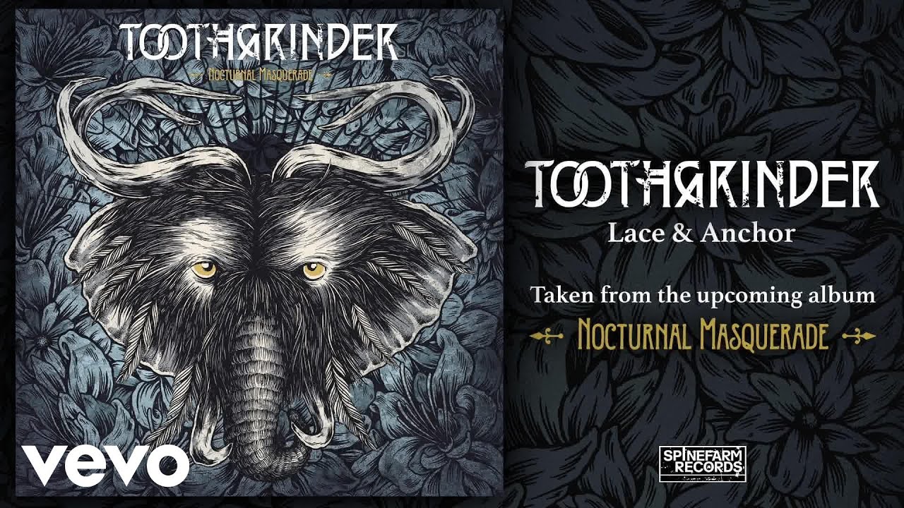 Toothgrinder - Lace & Anchor