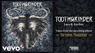 Watch Toothgrinder Lace  Anchor video