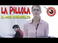 La Pillola - Il Mio Risveglio