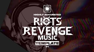Riots Revenge Music Template V1 Highly Accurated Avee Player