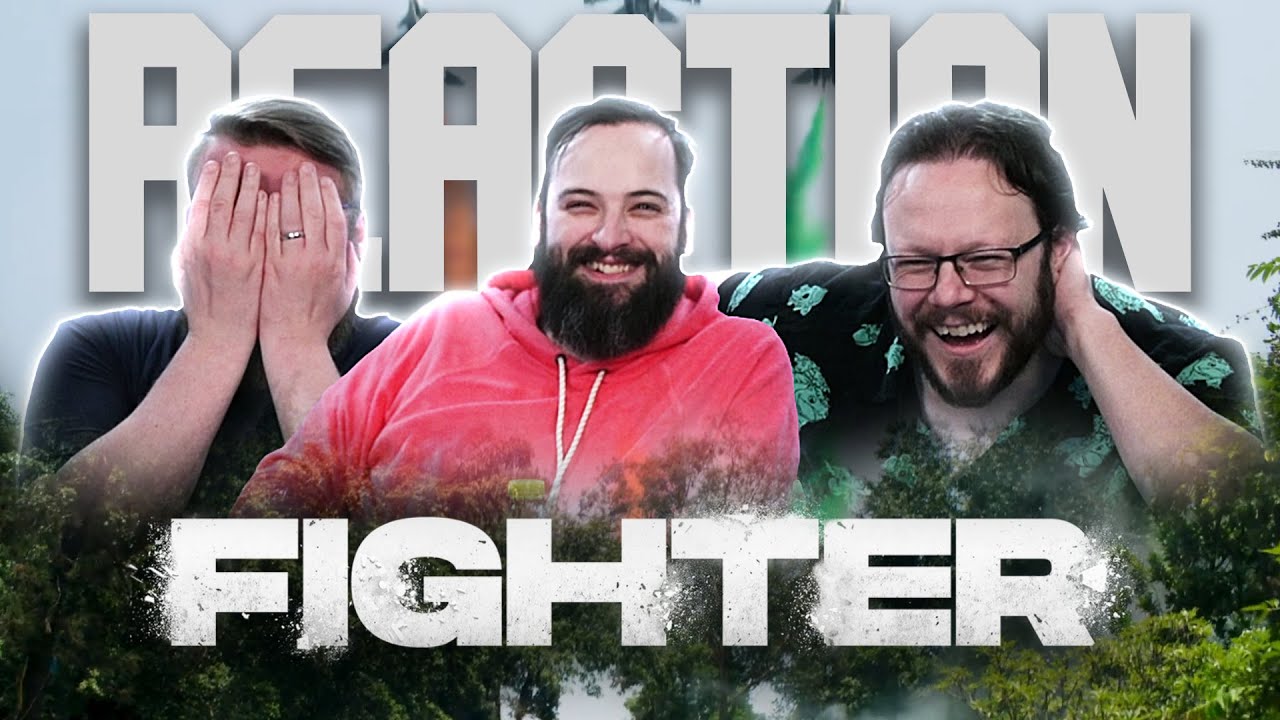Fighter - MOVIE REACTION!!