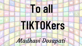 To all TIKTOKers  - Tiktok Alternatives !! by Madhavi Dosapati | Motivational Video