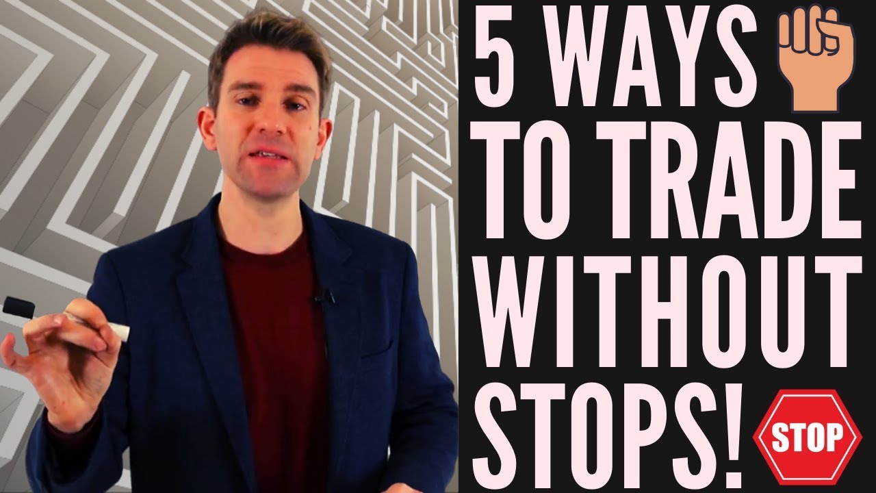 5 Ways to Trade Without Stops! 🖐️ YouTube