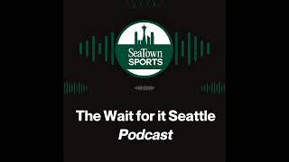 Wait For It Seattle, Ep. 63 - Mariners' Playoff Push, Storm Bounce Back, and UW Football Returns