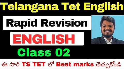TELANGANA TET ENGLISH CLASSES|TS/AP TET RAPID REVISION CLASSES -CLASS 02 EXPLANATION BY SANDEEP SIR