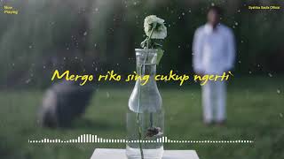 SING DIREGANI SYAHIBA-SAUFA (Video lirik)