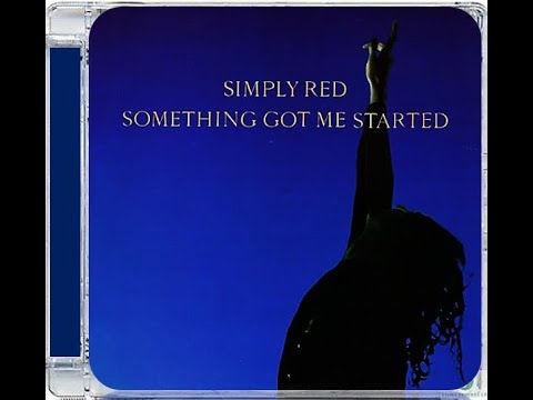 SIMPLY RED · SOMETHING GOT ME STARTERD · E-SMOOVE'S DUB MIX