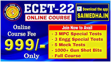 ECET-2022 ONLINE COURSE ONLY FOR 999/- || OFFER TILL SUNDAY || SAIMEDHA KOTI ||