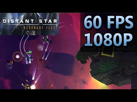 Distant Star: Revenant Fleet | PC Gameplay | 60 FPS | 1080P