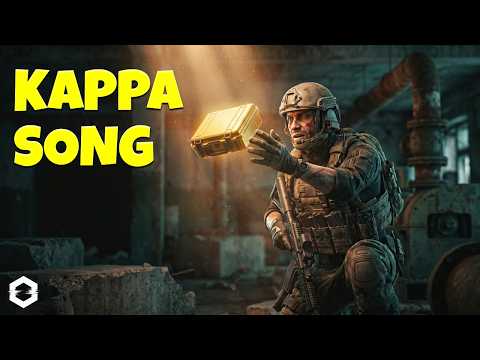 KAPPA KAPPA | Escape From Tarkov Song
