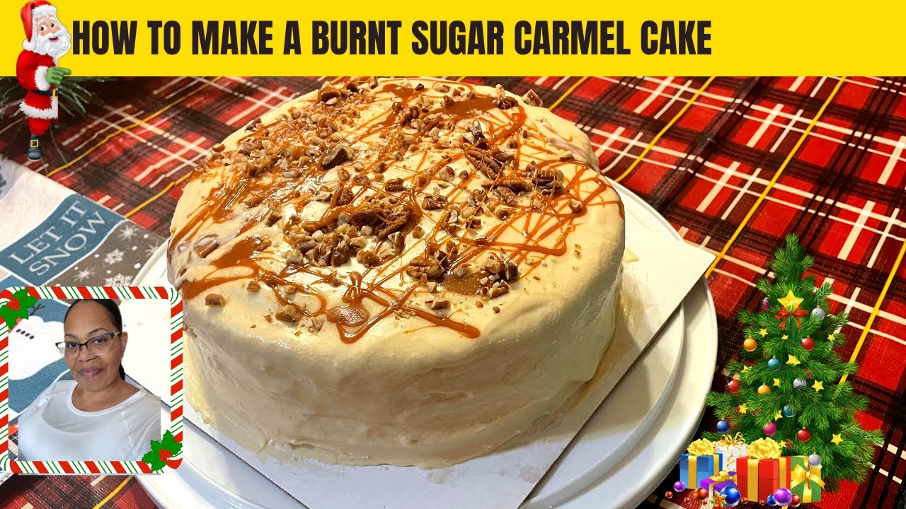 How To Make A Burnt Sugar Caramel Cake YouTube
