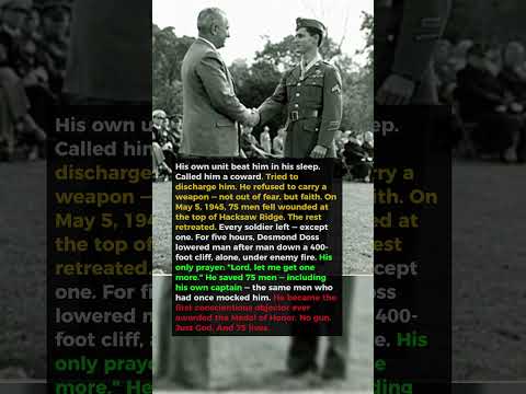 He Carried No Gun. He Saved 75 Men. They Called Him a Coward First. Desmond Doss
