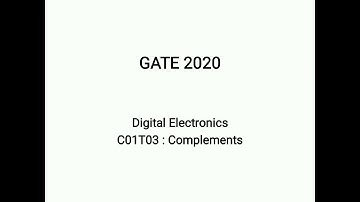 C01T03 | GATE 2020 ECE | Digital Electronics | Compliments, short tricks