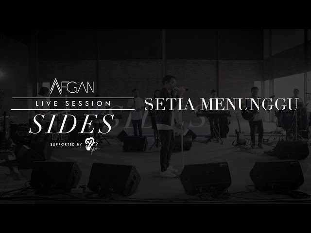 AFGAN - SETIA MENUNGGU