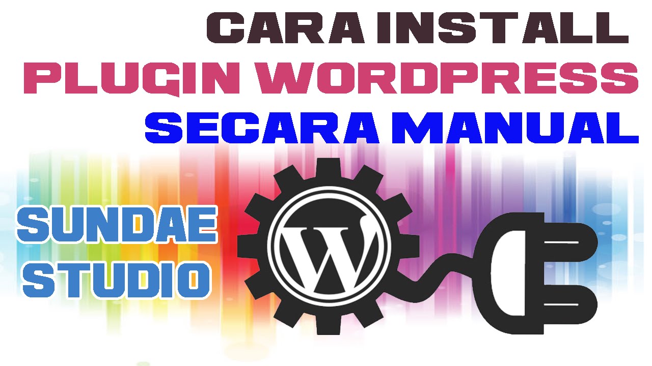 Cara Install Plugin Wordpress Secara Manual - YouTube