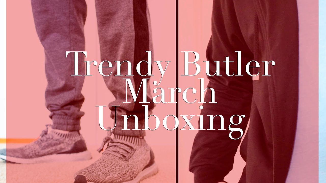 Mens Fashion 2017 I March Fashion Haul I Trendy Butler