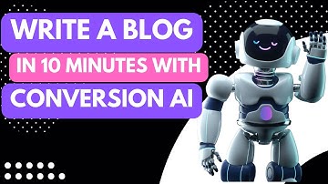 How To Write  A Great Blog Post Within 10 Minutes With Conversion AI