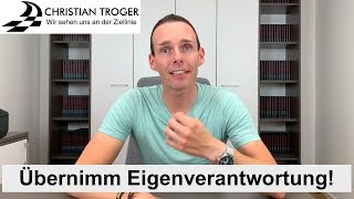 Warum du Eigenverantwortung übernehmen solltest