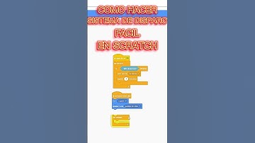 COMO HACER SISTEMA DE DISPARO FACIL EN SCRATCH