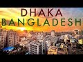 Dhaka mgacit du bangladesh  la ville  la croissance la plus rapide au monde